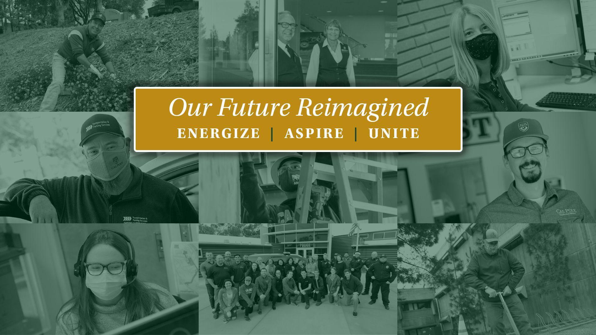 Collage of people working and a group photo with banner "Our Future Reimagined: Energize, Aspire, Unite" in the center.