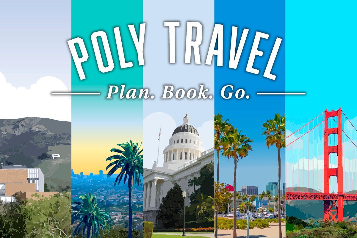 California landmarks collage with palm trees, Capitol building, Golden Gate Bridge, and text "Poly Travel Plan. Book. Go.